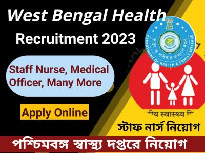 West Bengal Staff Nurse Recruitment – NHM Recruitment | Wb Health Recruitment-2023-thumnail